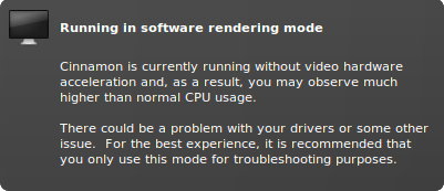 Cinnamon running in software rendering mode